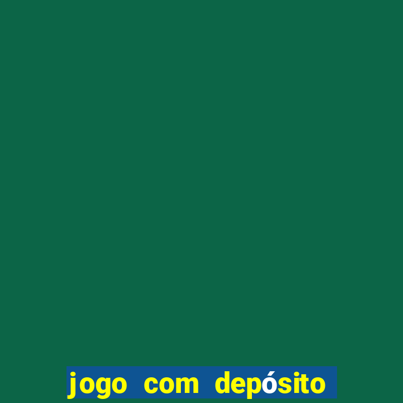 jogo com depósito de 10 reais