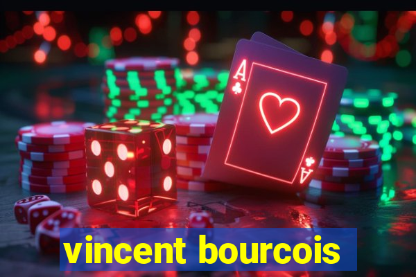 vincent bourcois