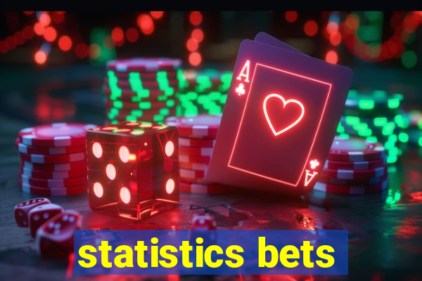 statistics bets