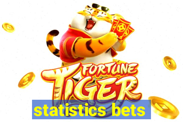 statistics bets