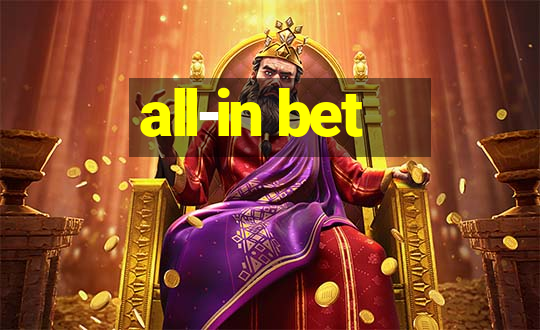 all-in bet