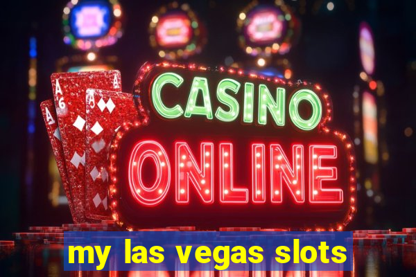 my las vegas slots