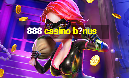 888 casino b?nus