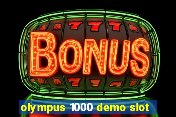 olympus 1000 demo slot