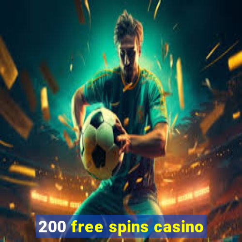 200 free spins casino