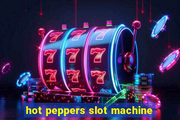 hot peppers slot machine