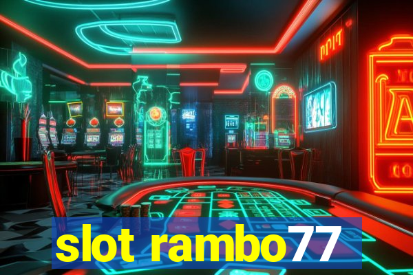 slot rambo77