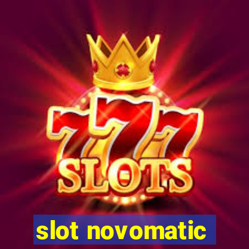 slot novomatic