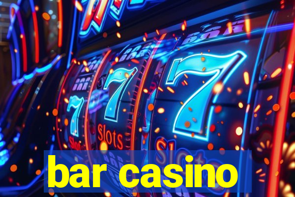 bar casino