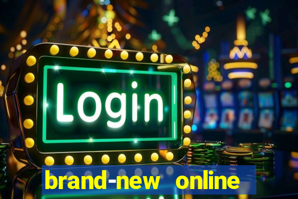 brand-new online casino slots