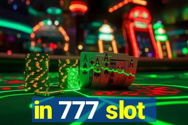 in 777 slot