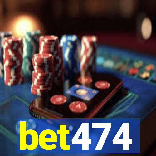 bet474