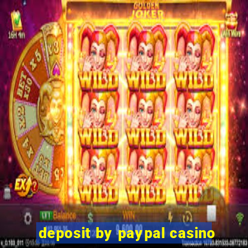 deposit by paypal casino