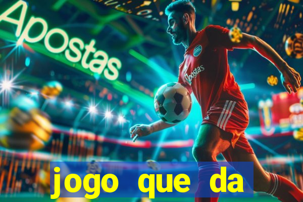 jogo que da dinheiro de verdade tigre