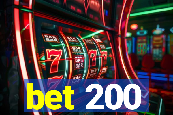 bet 200