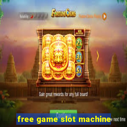 free game slot machine