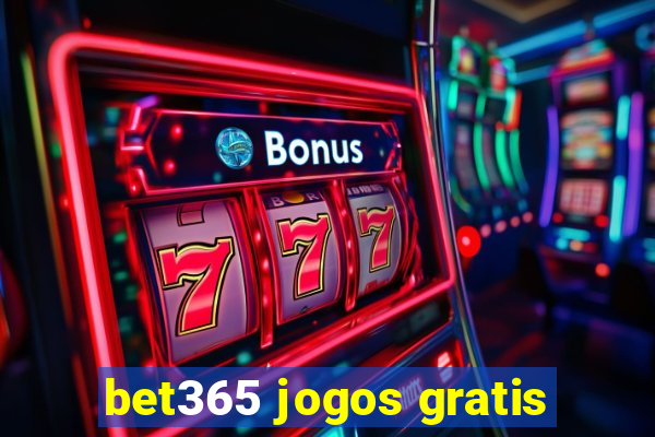 bet365 jogos gratis