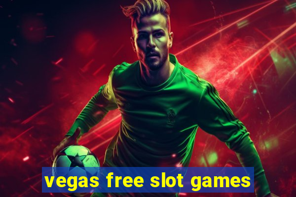 vegas free slot games