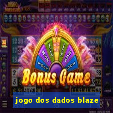 jogo dos dados blaze