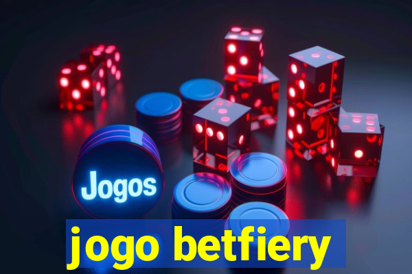 jogo betfiery