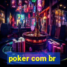 poker com br