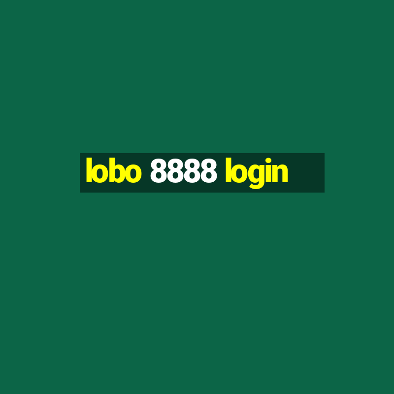 lobo 8888 login