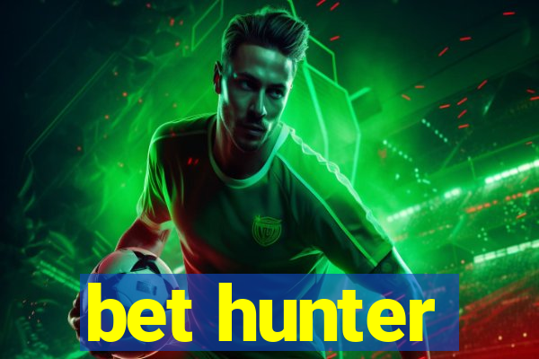 bet hunter