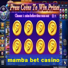 mamba bet casino