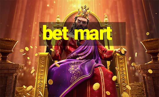 bet mart