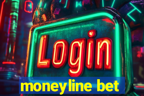 moneyline bet