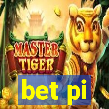 bet pi