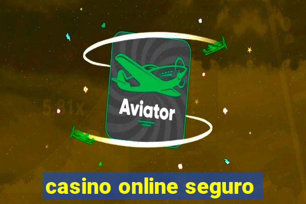 casino online seguro