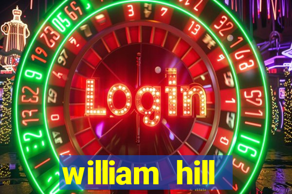 william hill internet betting