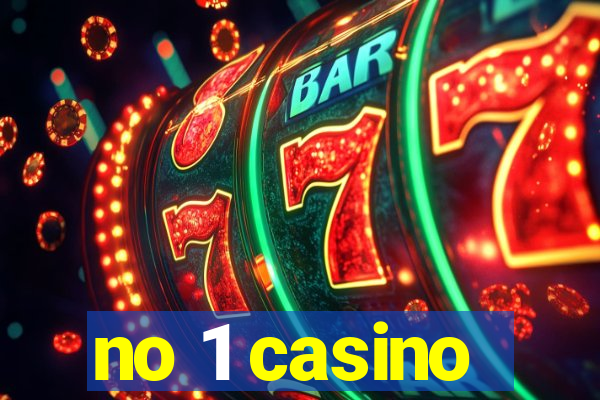 no 1 casino