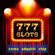 como adquirir chip tim beta