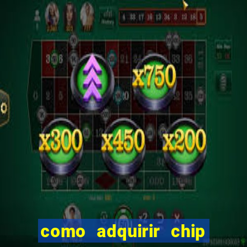 como adquirir chip tim beta