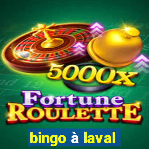 bingo à laval