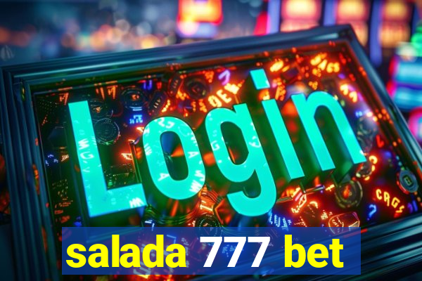 salada 777 bet