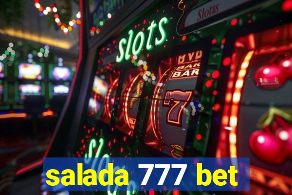 salada 777 bet