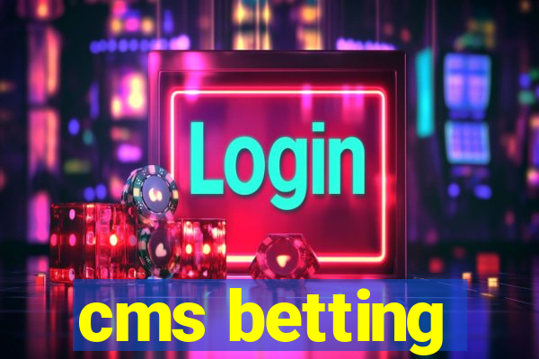 cms betting