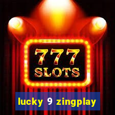 lucky 9 zingplay