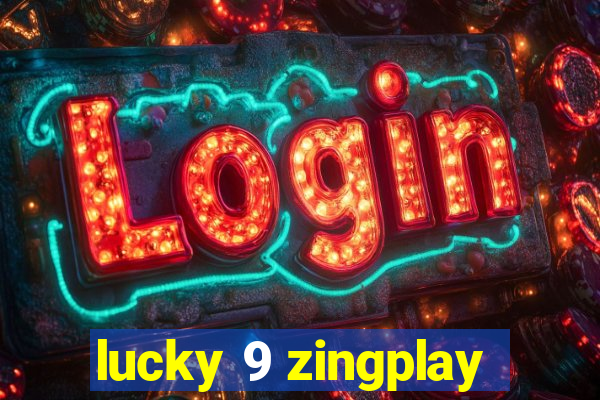 lucky 9 zingplay