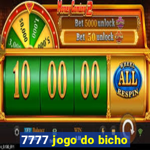 7777 jogo do bicho