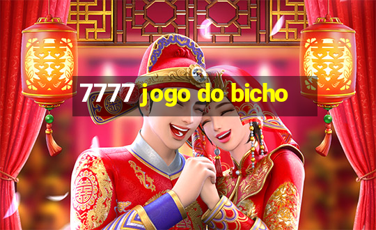 7777 jogo do bicho