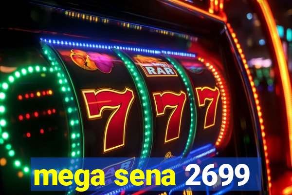 mega sena 2699