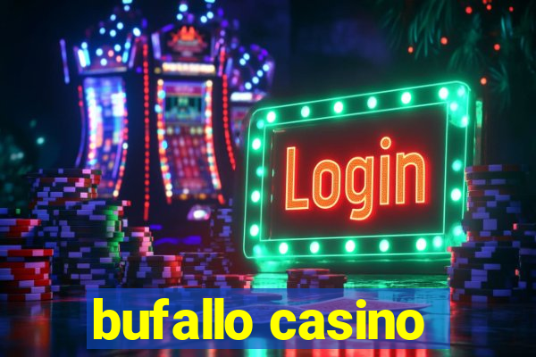 bufallo casino