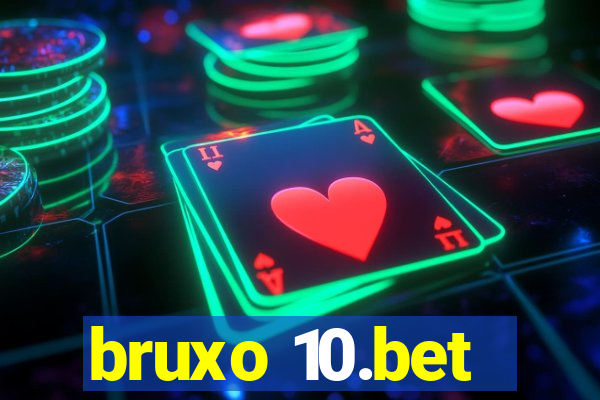 bruxo 10.bet