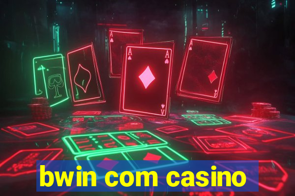 bwin com casino