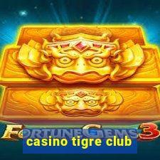 casino tigre club