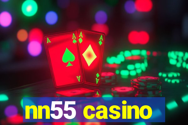 nn55 casino